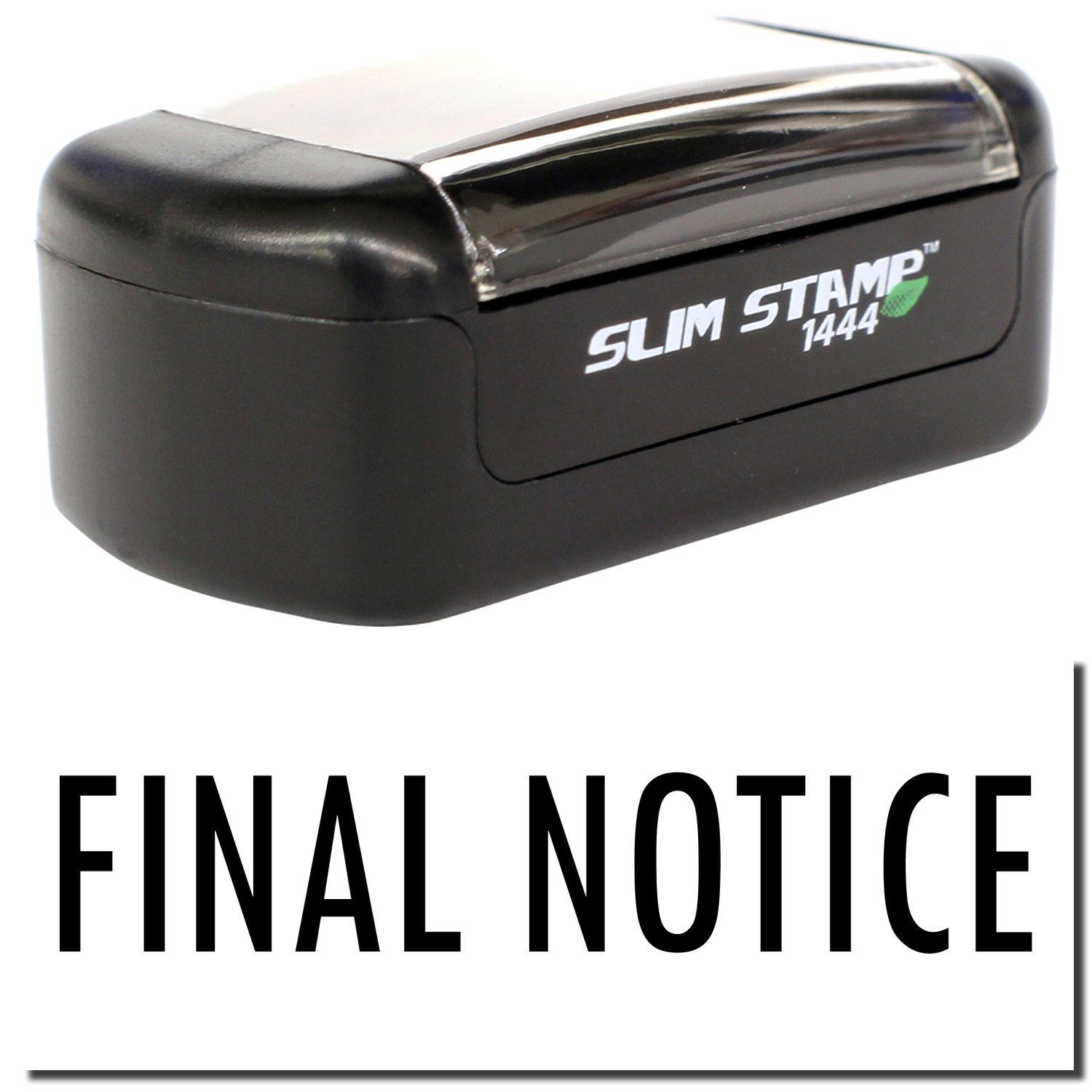 A stock office pre-inked stamp with a stamped image showing how the text "FINAL NOTICE" is displayed after stamping.
