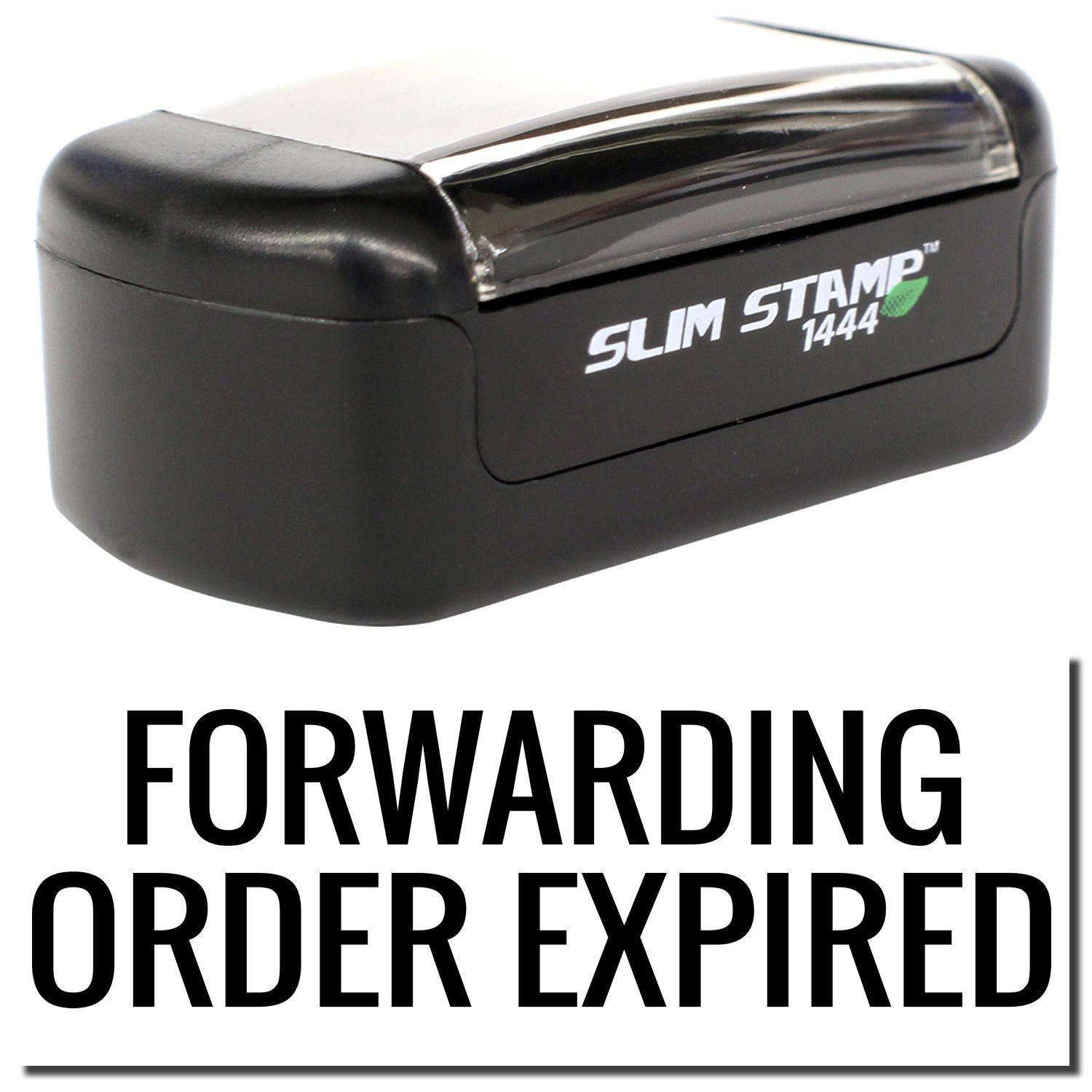 A stock office pre-inked stamp with a stamped image showing how the text "FORWARDING ORDER EXPIRED" is displayed after stamping.