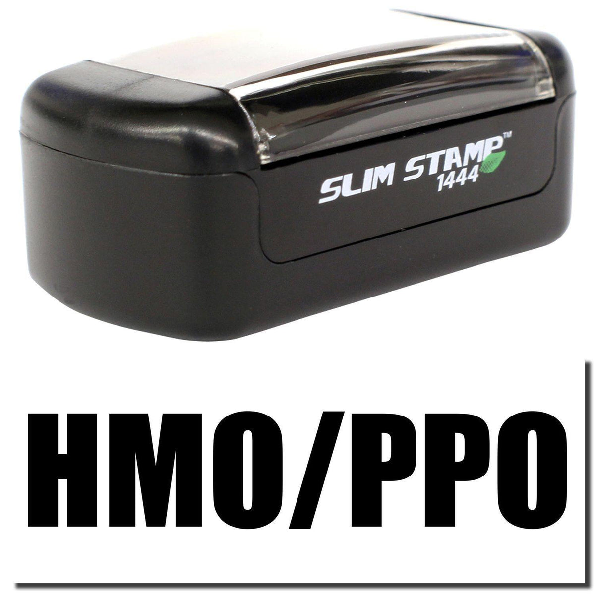 A stock office pre-inked stamp with a stamped image showing how the text &quot;HMO/PPO&quot; is displayed after stamping.