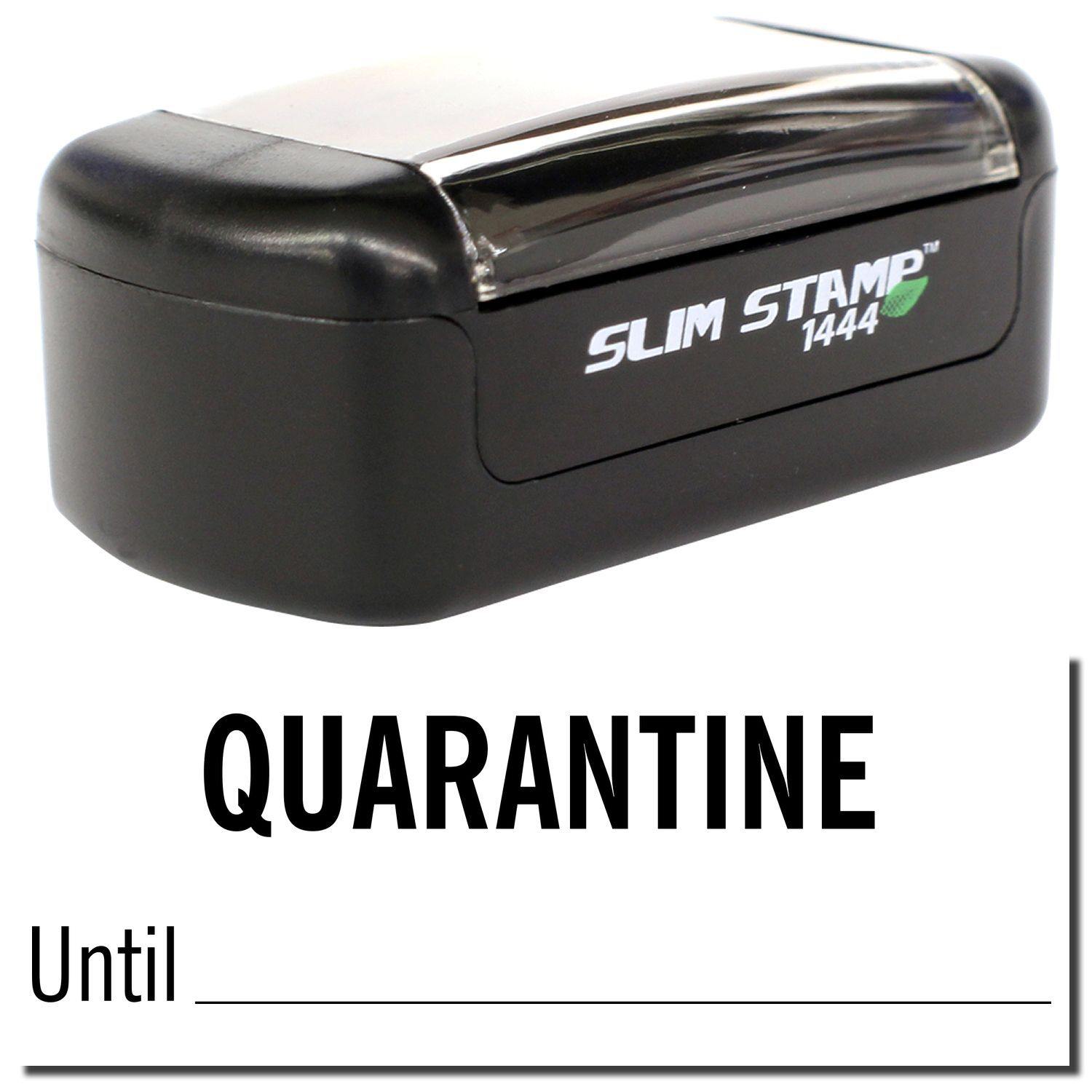 Slim Pre-Inked Quarantine Until Stamp Main Image
