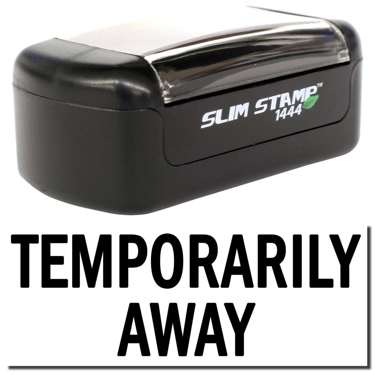Slim Pre-Inked Temporarily Away Stamp Main Image