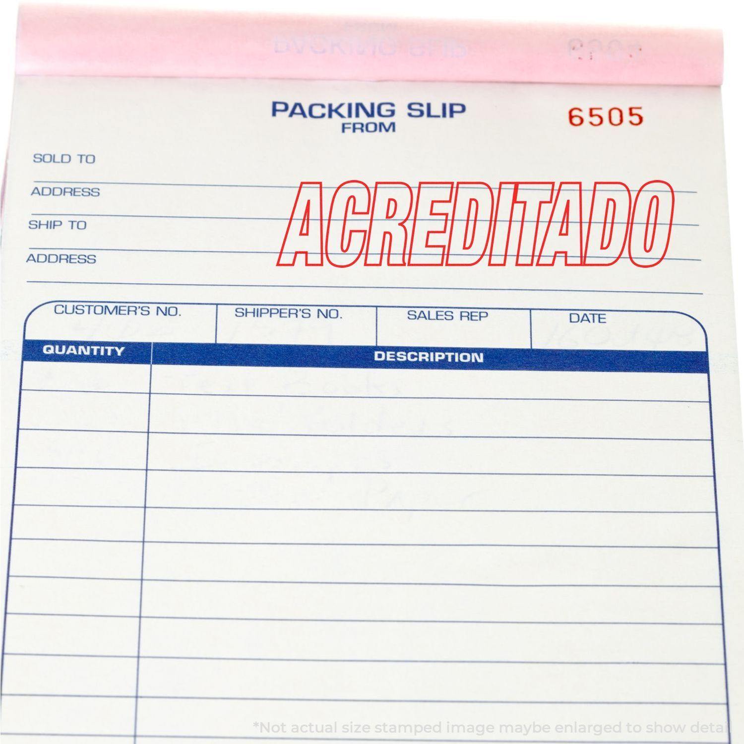 A packing slip stamped with ACREDITADO using the Self Inking Acreditado Stamp, showing fields for customer details and order information.