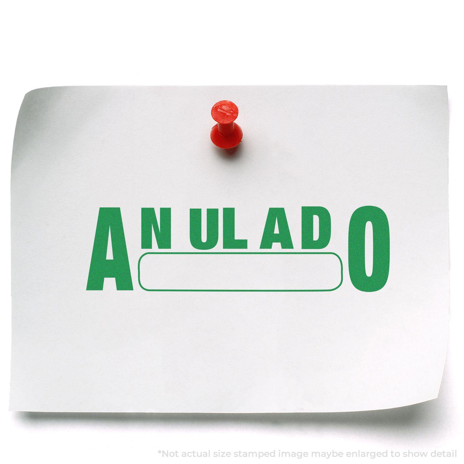 A white paper pinned with a red pushpin, stamped with "ANULADO" in green using the Anulado Rubber Stamp.