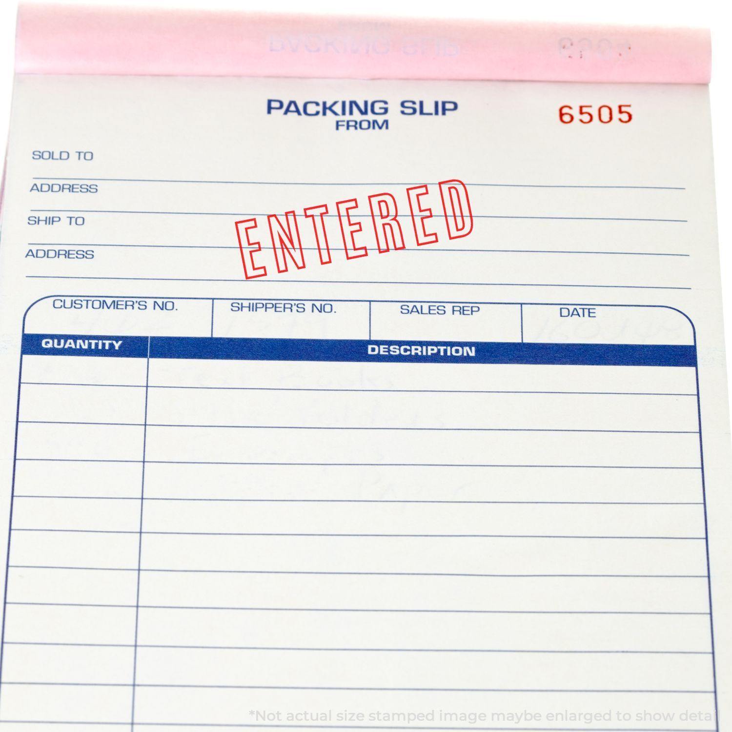 Packing slip with ENTERED marked using a Slim Pre-Inked Entered Outline Stamp in red ink.