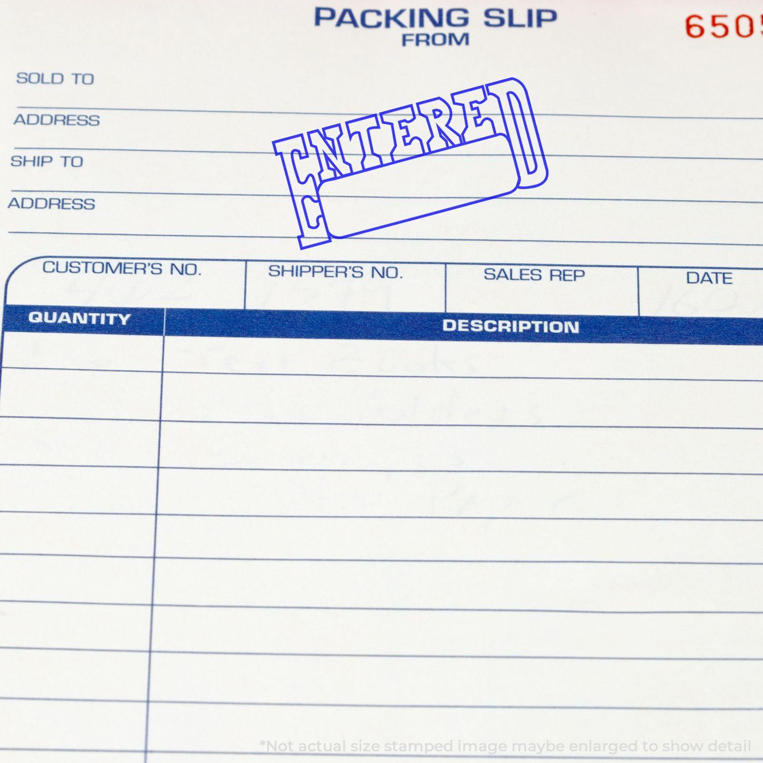 Packing slip stamped with Entered with Date Box Rubber Stamp in blue ink, showing fields for sold to, address, and quantity.