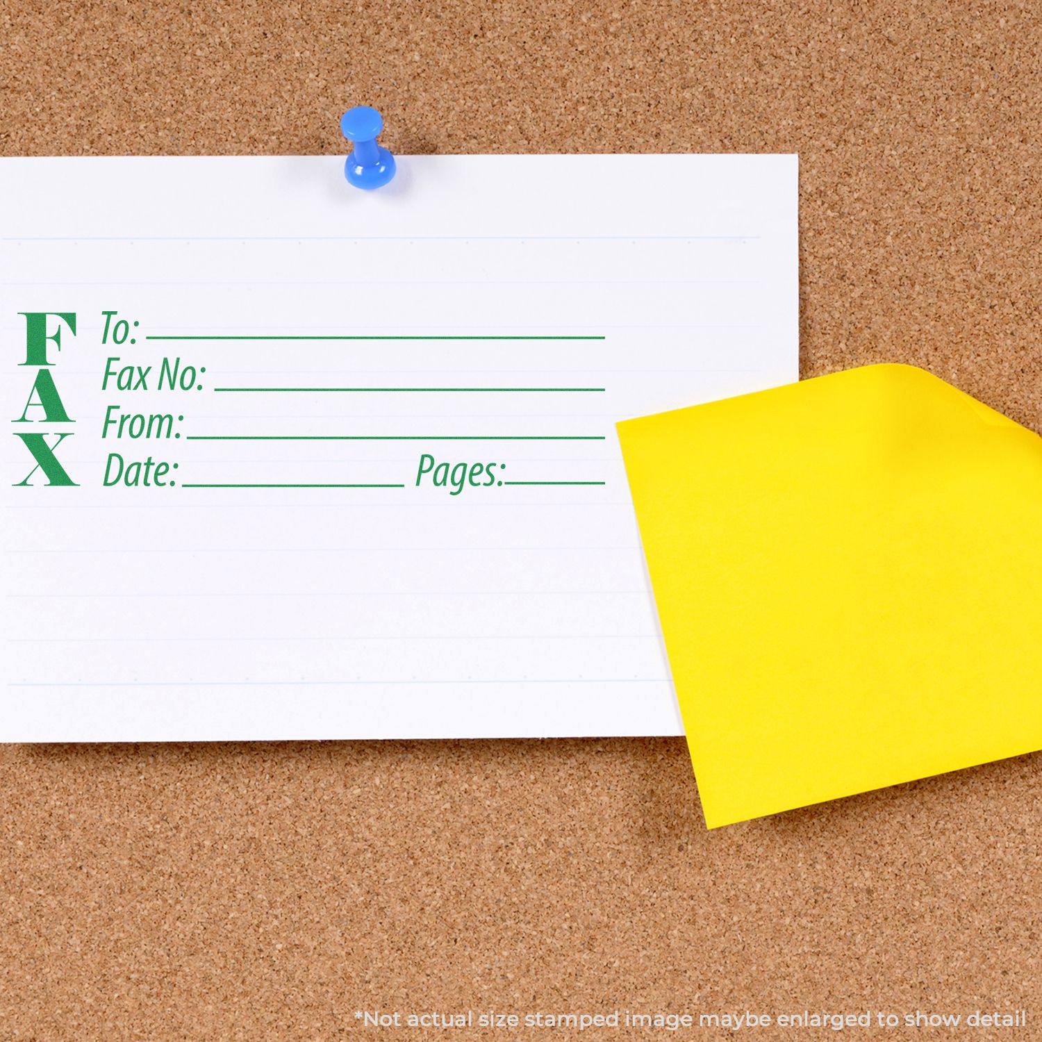 A Large Pre-Inked Fax Stamp imprint on a white paper pinned to a corkboard, with a yellow sticky note beside it.