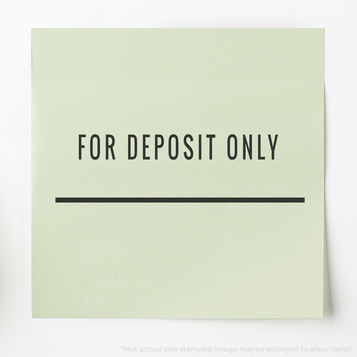 Self Inking For Deposit Only with Line Stamp on a green paper, displaying the text FOR DEPOSIT ONLY above a horizontal line.