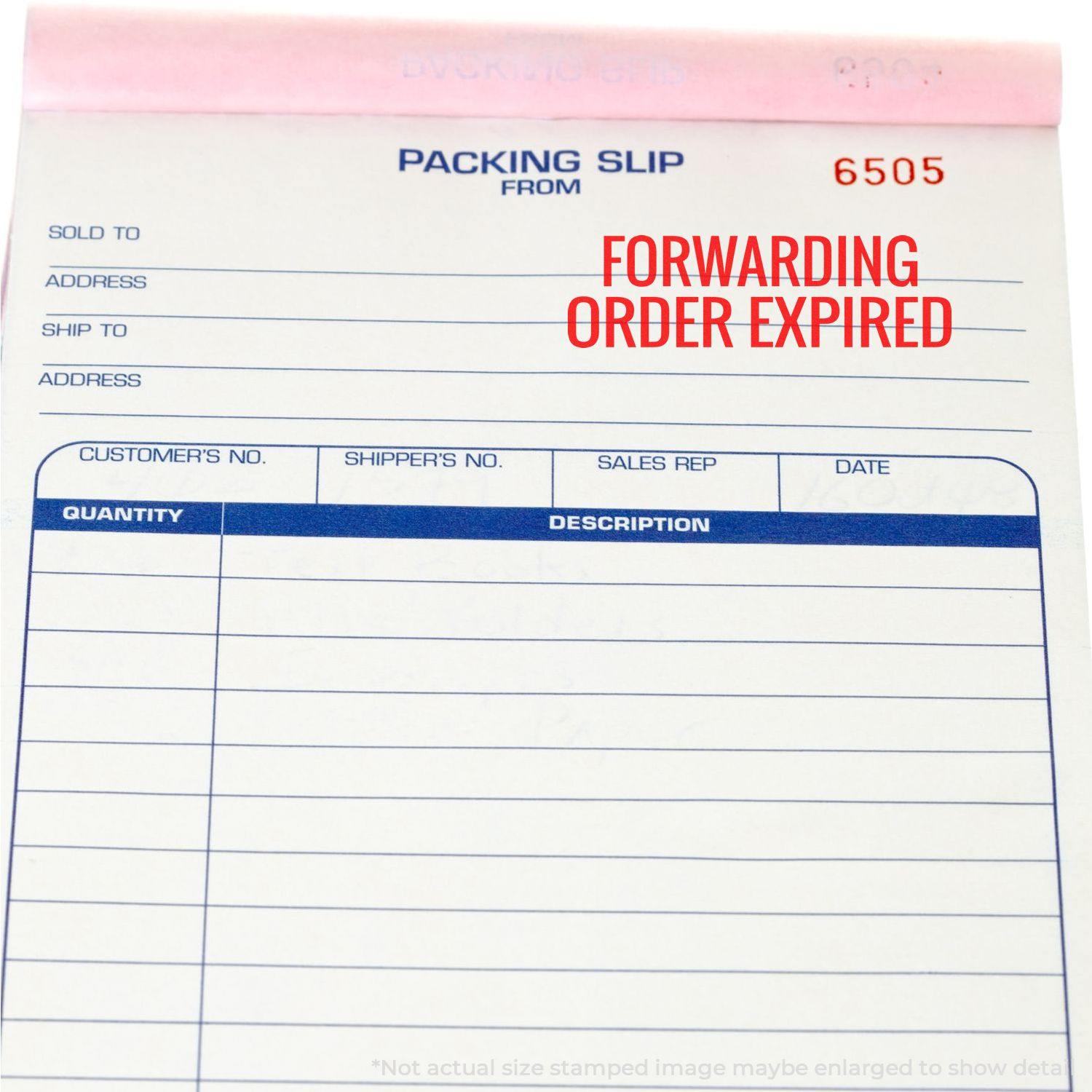 Packing slip stamped with FORWARDING ORDER EXPIRED using the Self Inking Forwarding Order Expiring Stamp.