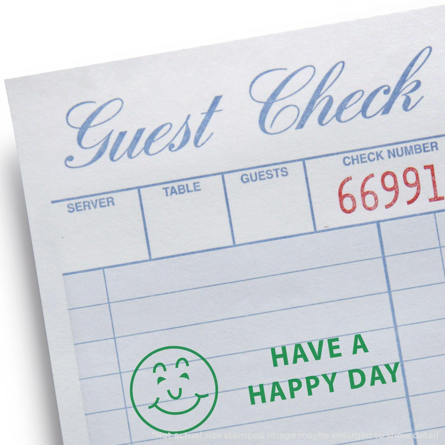 Guest check with a green smiley face and the text HAVE A HAPPY DAY stamped using the Self Inking Have a Happy Day Stamp.