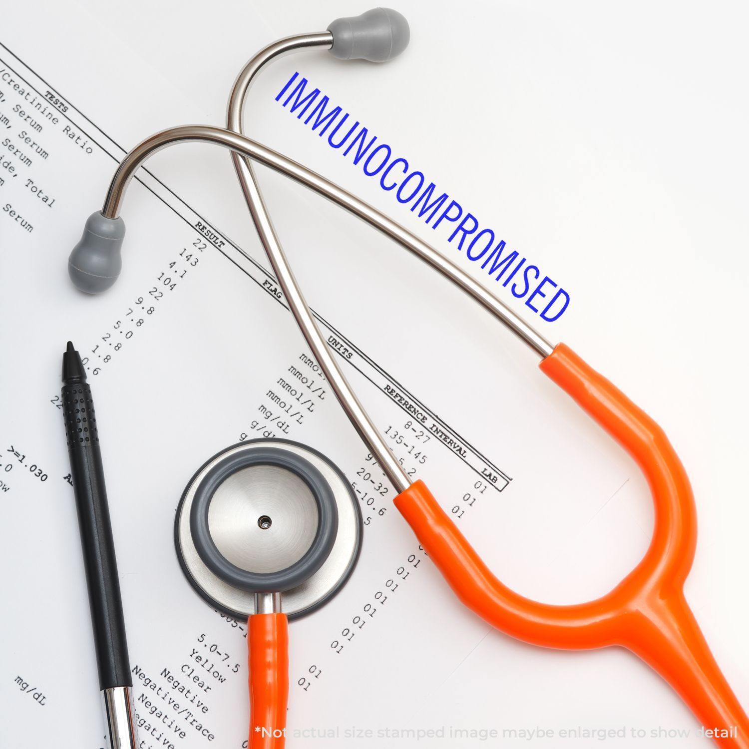 Self Inking Immunocompromised Stamp marking a document, with a stethoscope and pen placed beside it.