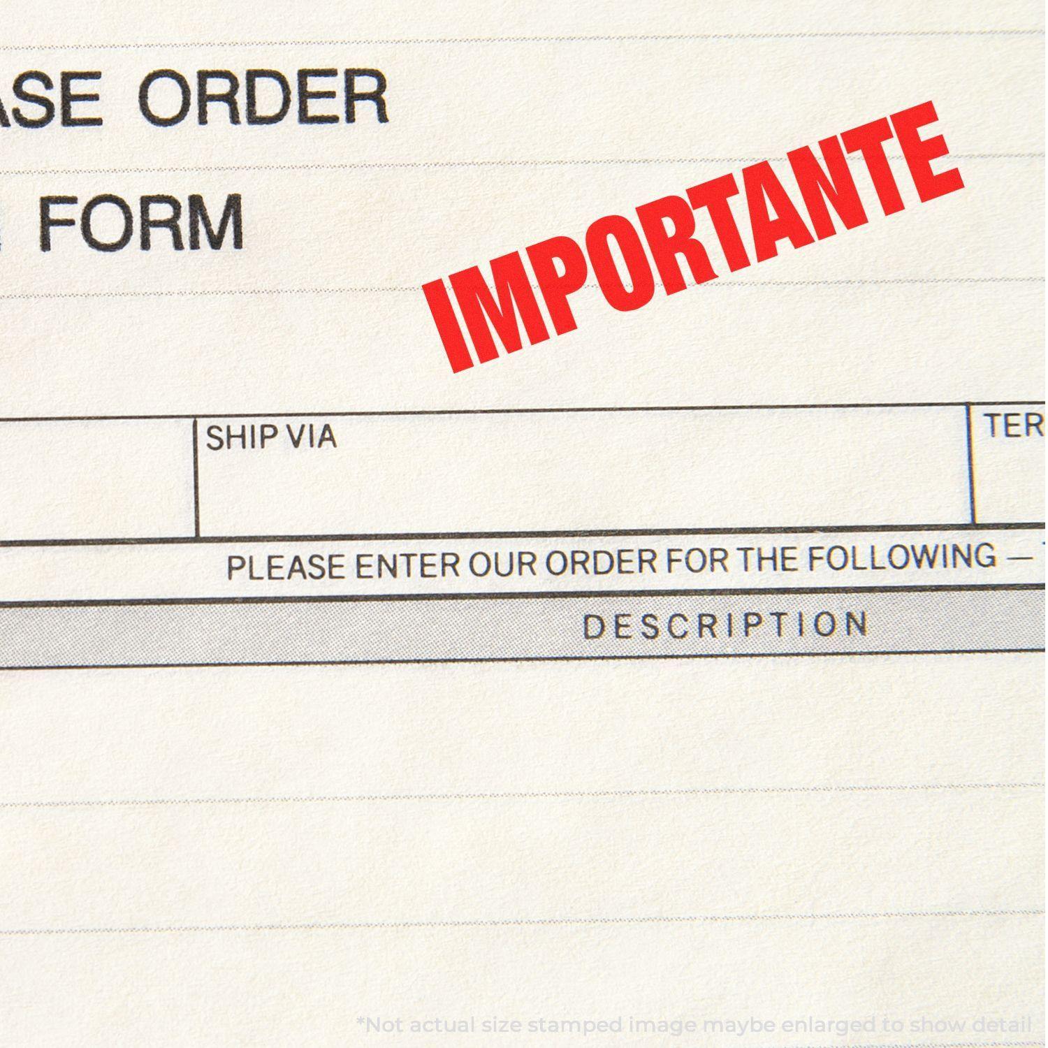 Slim Pre-Inked Importante Stamp marking a document with the word IMPORTANTE in red on a purchase order form.