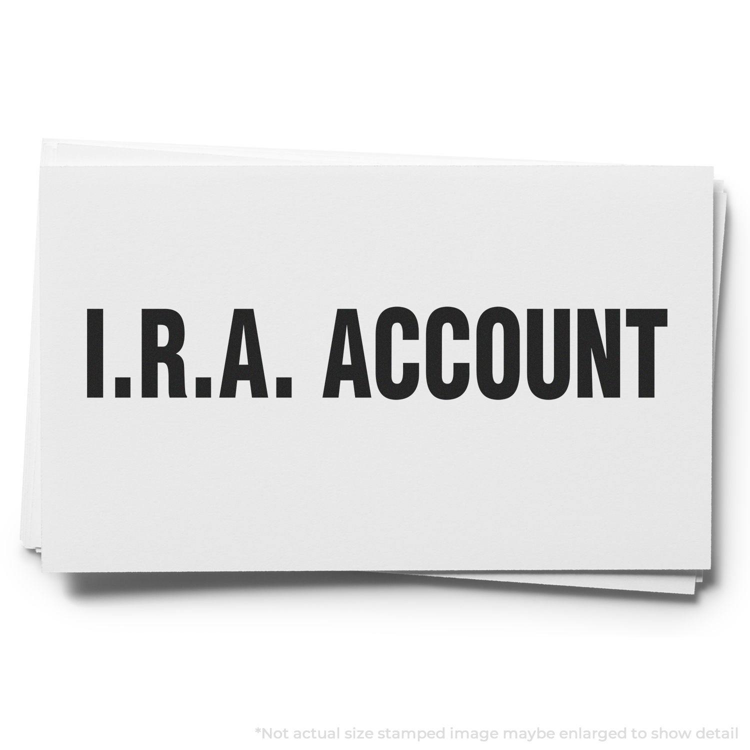 Slim Pre-Inked I.R.A. Account Stamp used to mark documents with bold 'I.R.A. ACCOUNT' text on a white background.