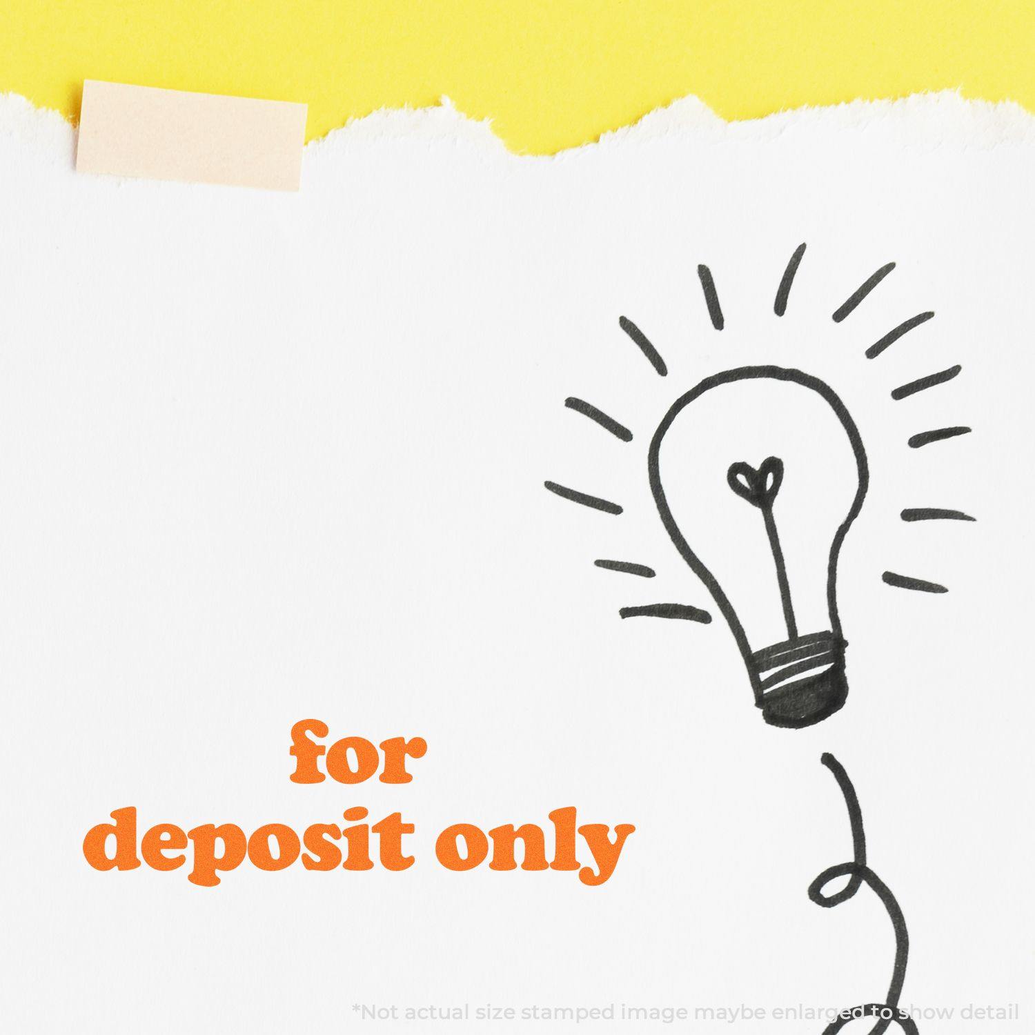 Lowercase For Deposit Only rubber stamp in orange ink on white paper with a hand-drawn light bulb illustration.