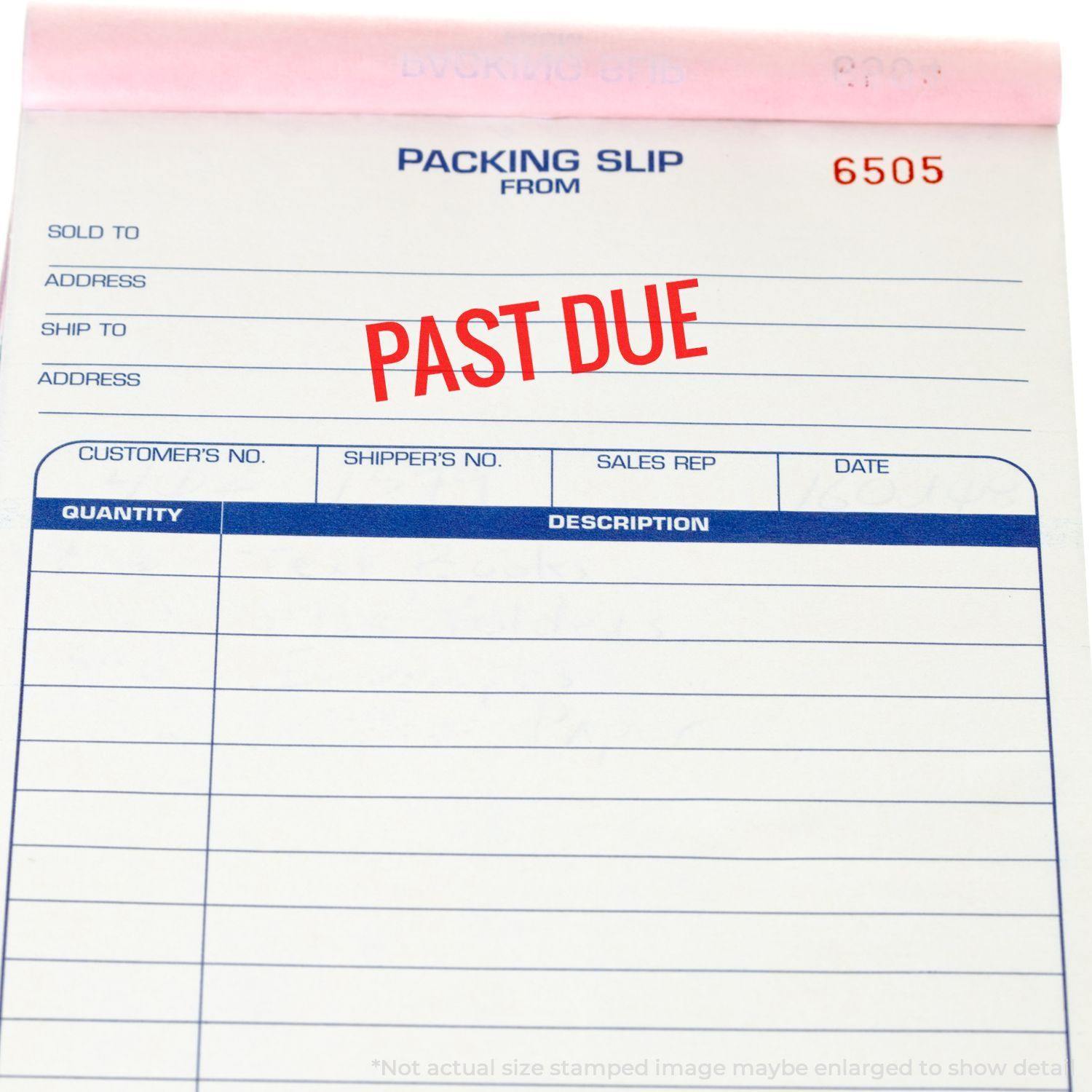 Packing slip with PAST DUE stamped in red using the Large Narrow Bold Past Due Rubber Stamp.