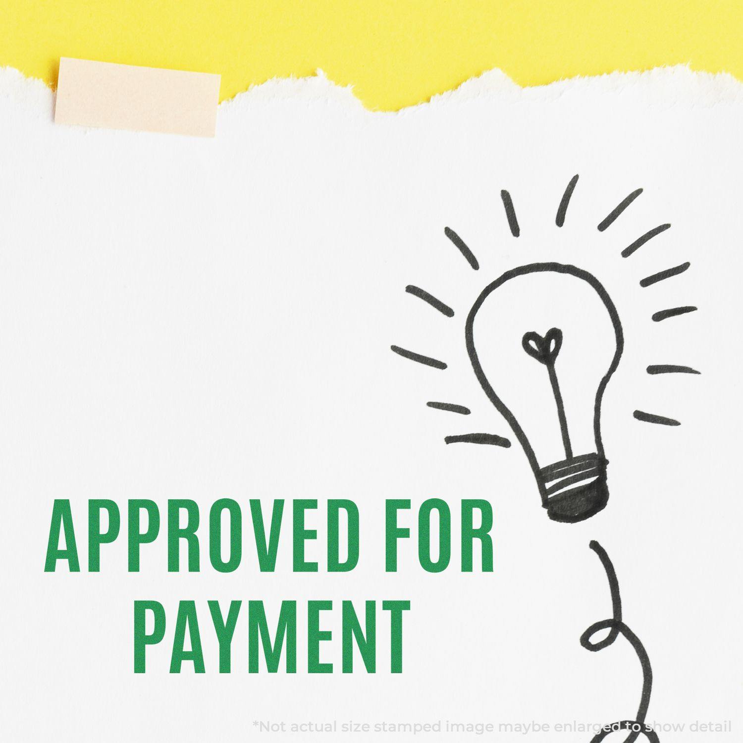 Narrow Font Approved for Payment rubber stamp on white paper with a hand-drawn light bulb and yellow background.