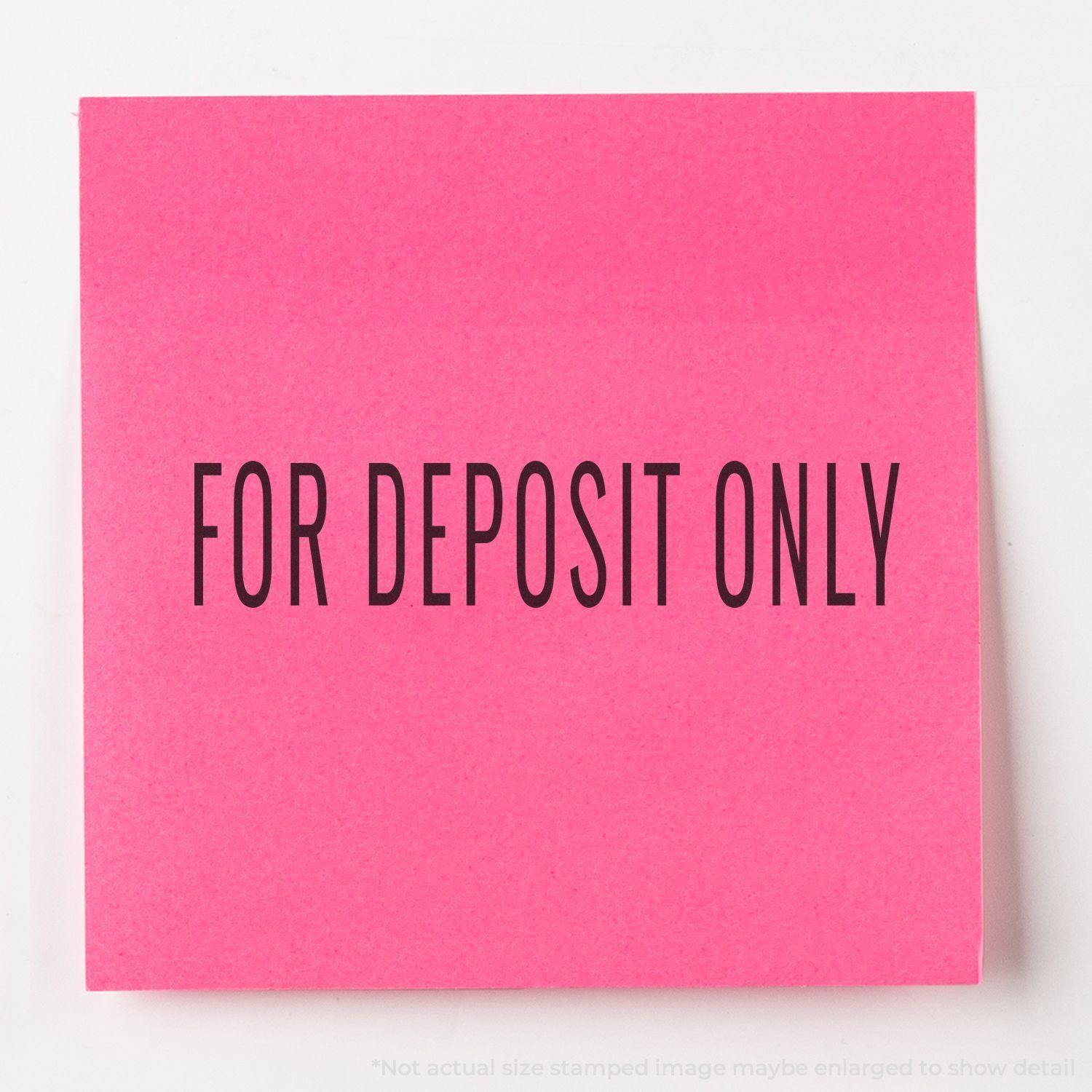 Large Narrow For Deposit Only Rubber Stamp imprint on a pink sticky note, displaying the text FOR DEPOSIT ONLY in bold black letters.