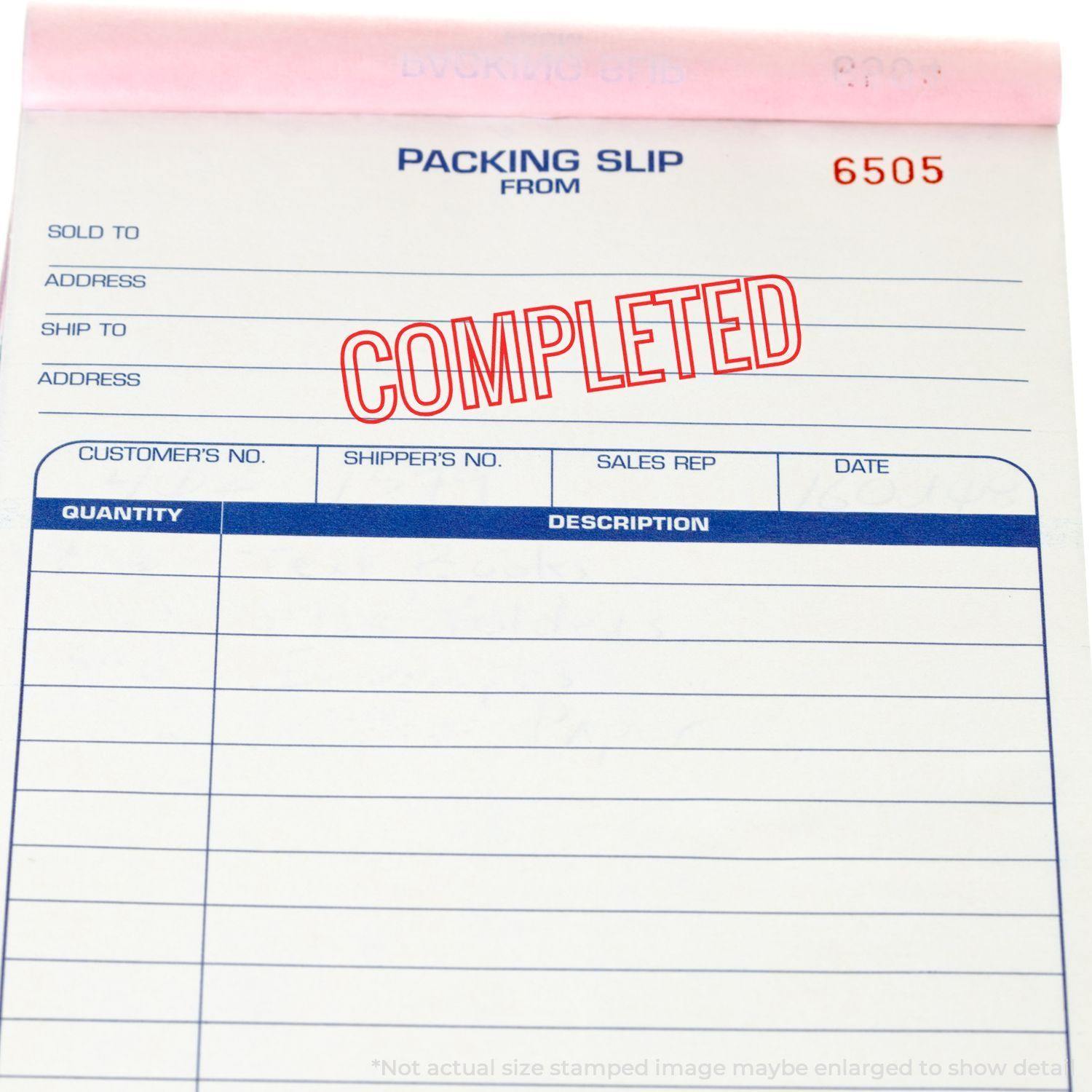 A packing slip with a red COMPLETED mark from the Large Outline Completed Rubber Stamp, indicating the order is finished.