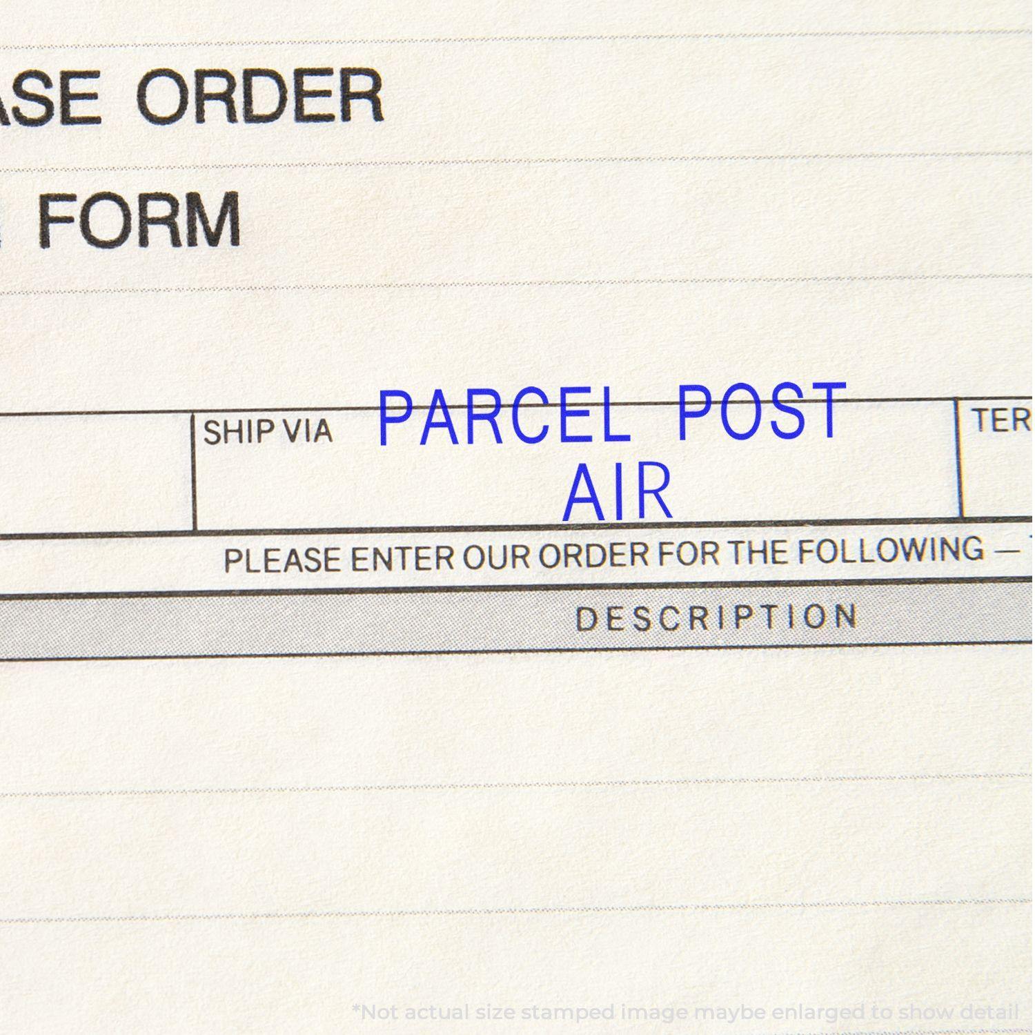 Close-up of a form stamped with a blue 'Parcel Post Air' rubber stamp in the shipping section.