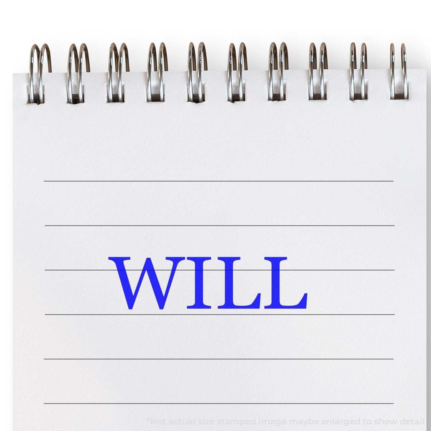 Self Inking Will Stamp imprinting the word WILL in blue ink on a white notepad with spiral binding.