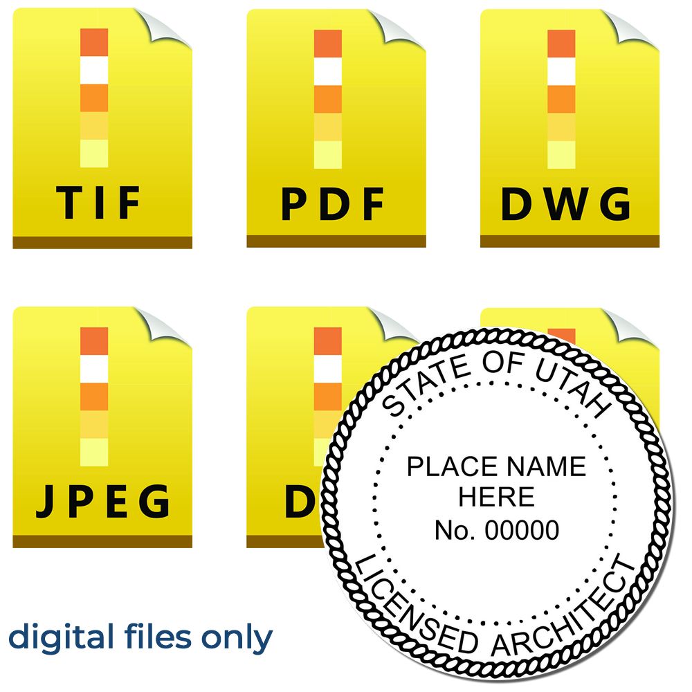 Digital Utah Architect Stamp, Electronic Seal for Utah Architect, shown with file format icons: TIF, PDF, DWG, JPEG, and DXF.